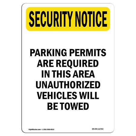Signmission OSHA Security Sign, 14" Height, Aluminum, Parking Permits Required This Area, Portrait OS-SN-A-1014-V-11762
